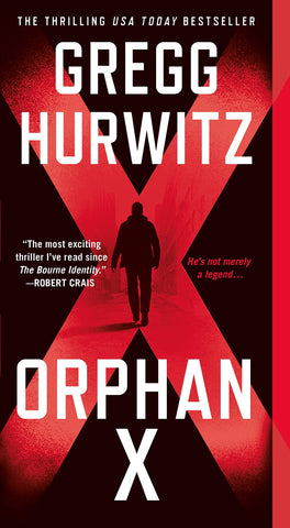 Gregg Hurwitz - Orphan X