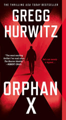 Gregg Hurwitz - Orphan X