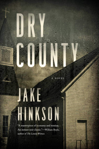 Jake Hinkson - Dry County