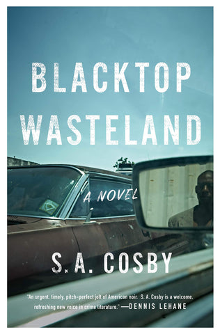 S.A. Cosby - Blacktop Wasteland - Signed