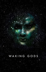 Sylvain Neuvel - Waking Gods