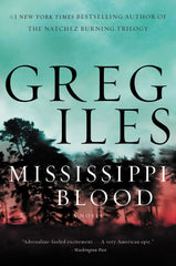 Greg Iles - Mississippi Blood
