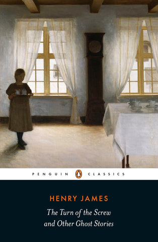 Henry James - The Turn of the Screw And Other Ghost Stories