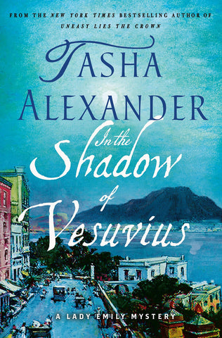 Tasha Alexander - In the Shadow of Vesuvius