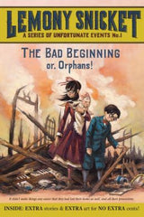 Snicket, Lemony, A Series of Unfortunate Events. Book 1: The Bad Begining