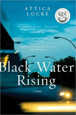 Locke, Attica - Black Water Rising