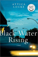 Locke, Attica - Black Water Rising