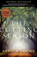 Locke, Attica - The Cutting Season