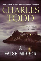 Todd, Charles - A False Mirror