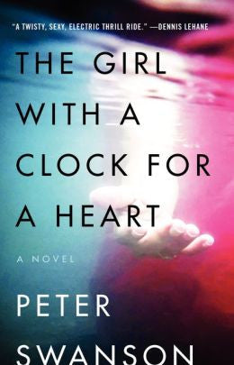 Swanson, Peter - The Girl with a Clock for a Heart