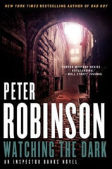Robinson, Peter - Watching the Dark