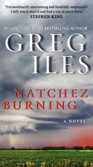 Greg Iles - Natchez Burning