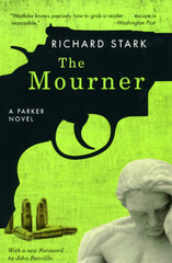 The Mourner: A Parker Novel - Richard Stark