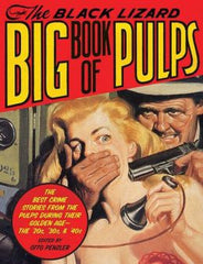Otto Penzler - The Black Lizard Big Book of Pulps