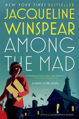Winspear, Jacqueline - Among the Mad