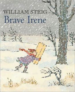 William Steig - Brave Irene