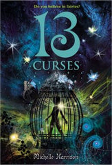 Harrison, Michelle, 13 Curses, Bk 2