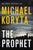 Michael Koryta - The Prophet - Paperback
