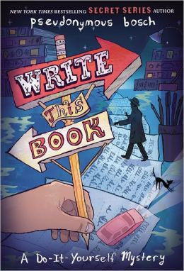 Bosch, Pseudonymous, Write This Book