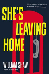 Shaw, William - She's Leaving Home