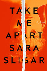 Sarah Sligar - Take Me Apart