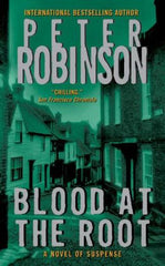 Robinson, Peter - Blood At the Root