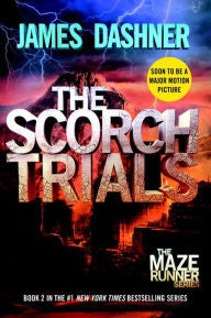 Dashner, James, The Scorch Trials, Book 2