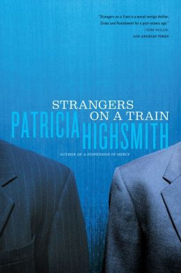 Highsmith, Patricia - Strangers on a Train