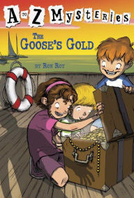 Roy, Ron, A to Z Mysteries, The Goose's Gold
