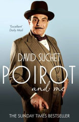 Suchet, David, Poirot and Me