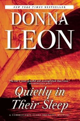 Leon, Donna - Quietly in Their Sleep