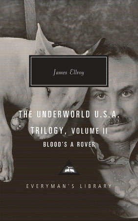 James Ellroy - Underworld U.S.A. Trilogy, Volume II (Everyman's Library Contemporary Classics Series) - Signed + Stamped
