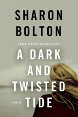 Sharon Bolton - A Dark and Twisted Tide