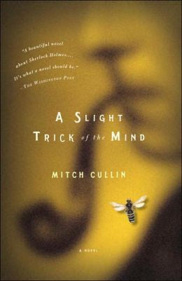 Mitch Cullin - A Slight Trick of the Mind