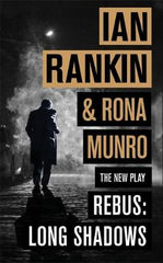 Ian Rankin & Rona Munro - Rebus: Long Shadows - Signed UK Edition