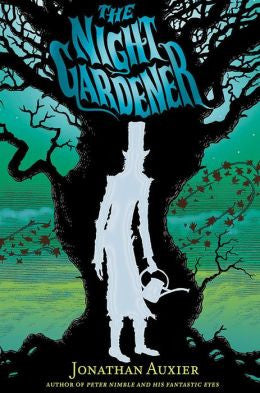 Auxier, Jonathan, The Night Gardener