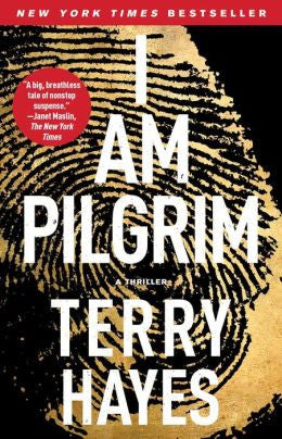 Terry Hayes - I Am Pilgrim