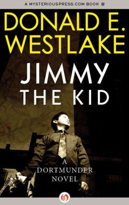 Donald E. Westlake - Jimmy the Kid