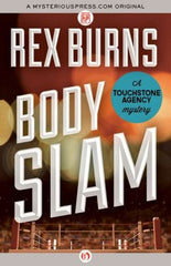 Burns, Rex, Body Slam