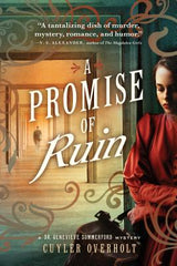 Cuyler Overholt - A Promise of Ruin