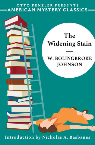 W. Bolingbroke Johnson - The Widening Stain