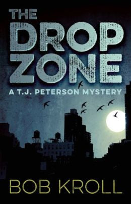 Kroll, Bob, The Drop Zone