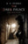 Morris, R. N., The Dark Palace: A Silas Quinn Mystery