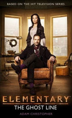 Adam Christopher - Elementary: The Ghost Line