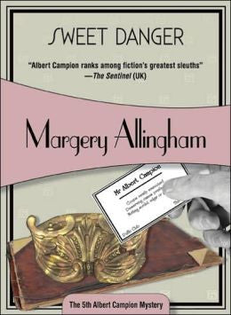 Allingham, Margery - Sweet Danger