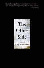 Johnson, Lacy M., The Other Side