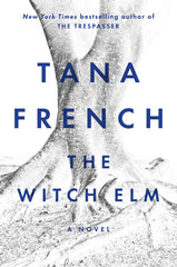 Tana French - The Witch Elm
