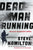 Dead Man Running - Steve Hamilton - Signed