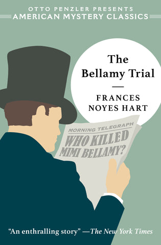 Frances Noyes Hart - The Bellamy Trial