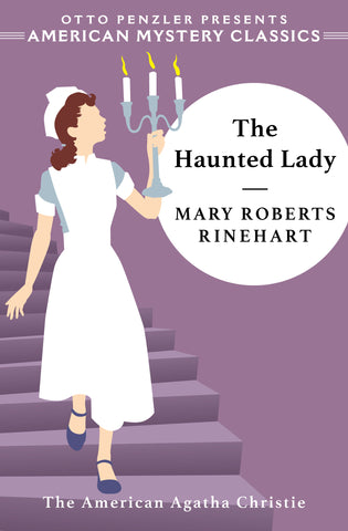 Mary Roberts Rinehart - The Haunted Lady